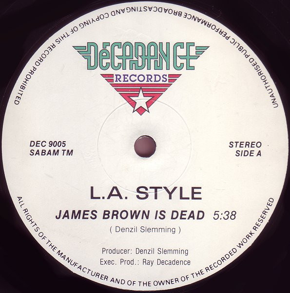 L.A. Style — James Brown Is Dead