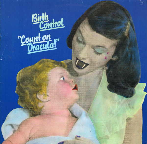 Birth Control — Count On Dracula