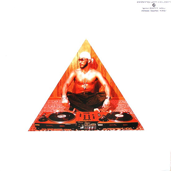 Armand Van Helden — Why Can't You Free Some Time
