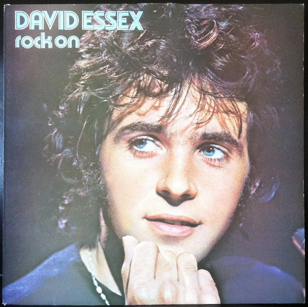 David Essex — Rock On