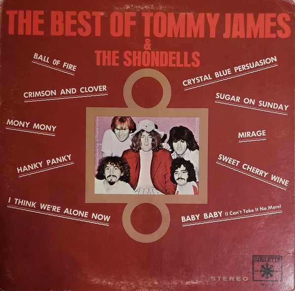 Tommy James & The Shondells — The Best Of Tommy James & The Shondells
