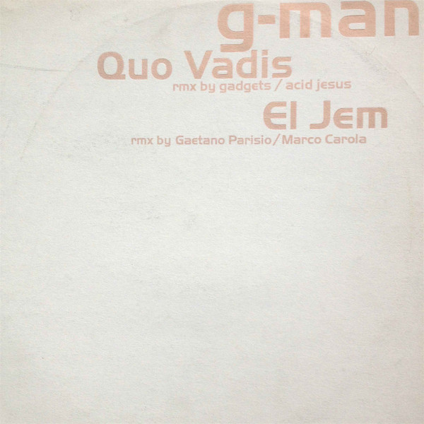 G-Man — Quo Vadis / El Jem
