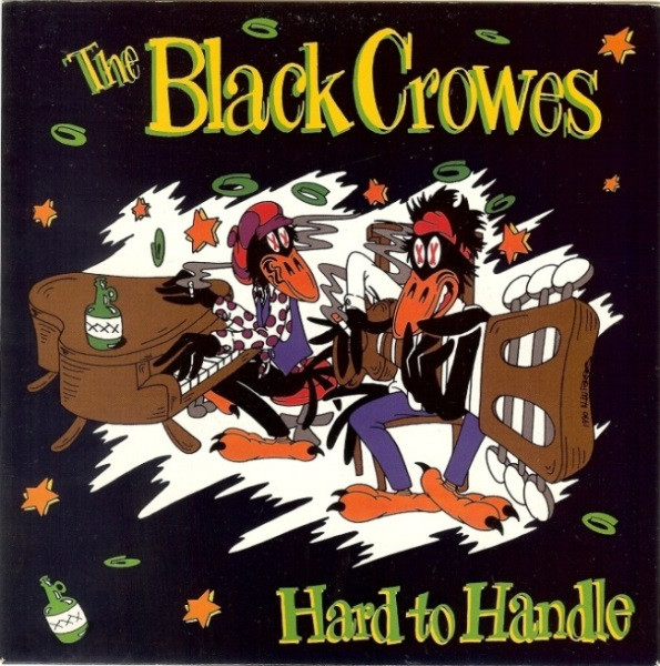 The Black Crowes — Hard To Handle