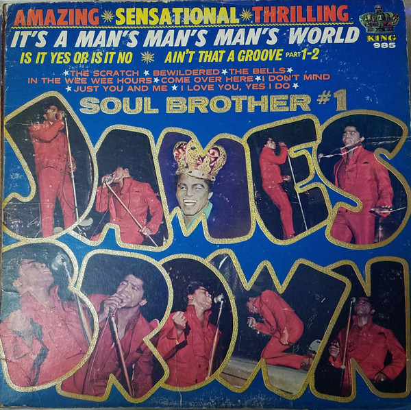 James Brown — It's A Man's, Man's, Man's World