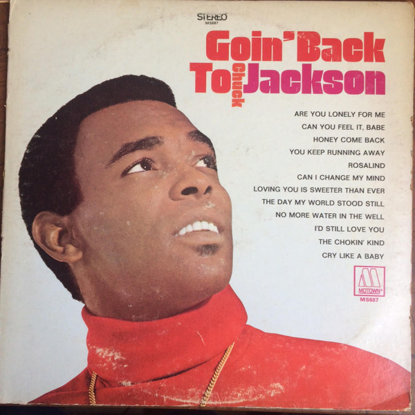 Chuck Jackson — Goin' Back To Chuck Jackson