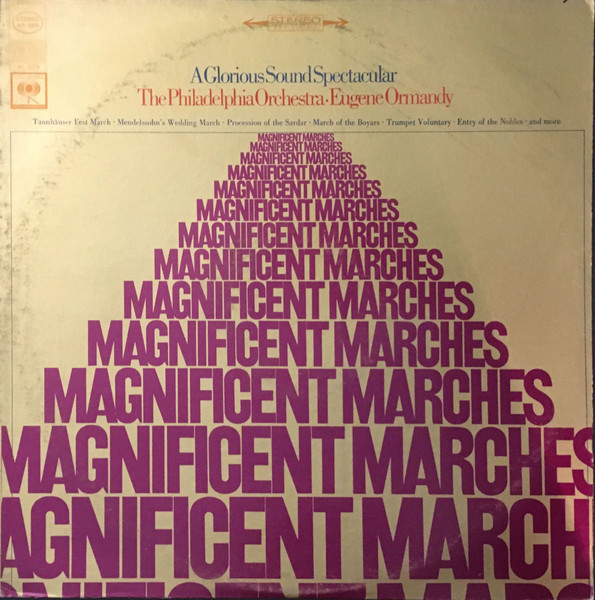 Eugene Ormandy , The Philadelphia Orchestra — Magnificent Marches