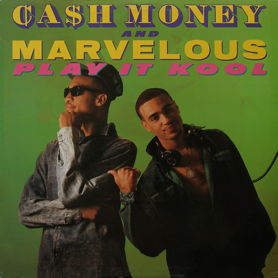 Cash Money & Marvelous — Play It Kool / Ugly People Be Quiet