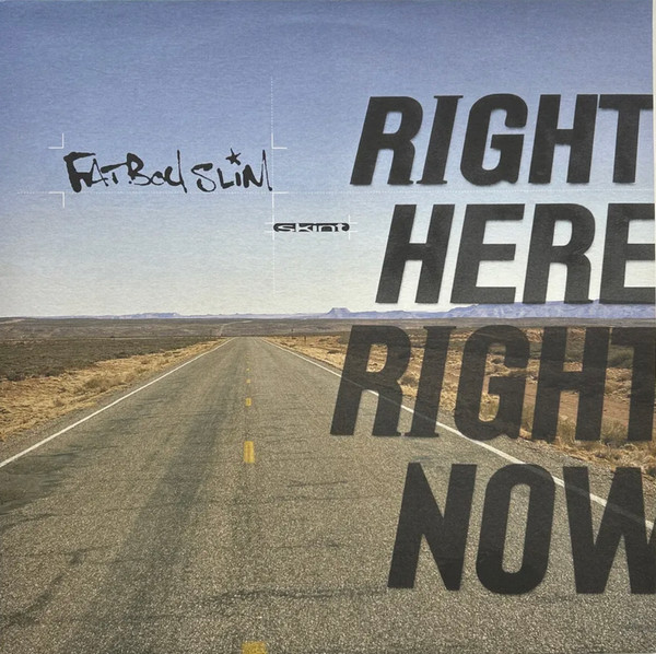 Fatboy Slim — Right Here, Right Now