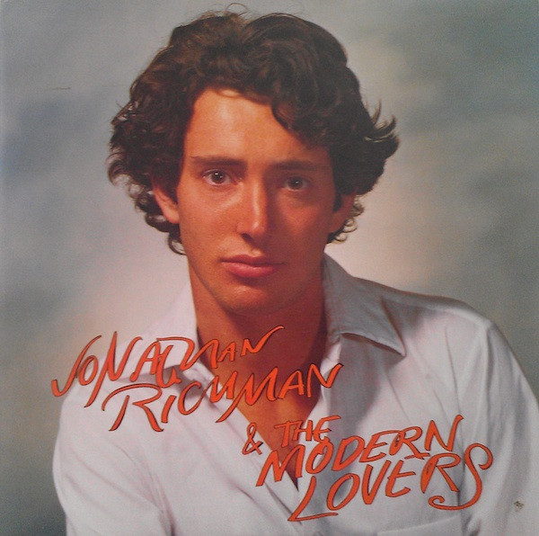 Jonathan Richman & The Modern Lovers — Jonathan Richman & The Modern Lovers