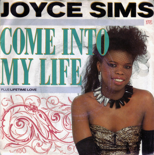 Joyce Sims — Come Into My Life