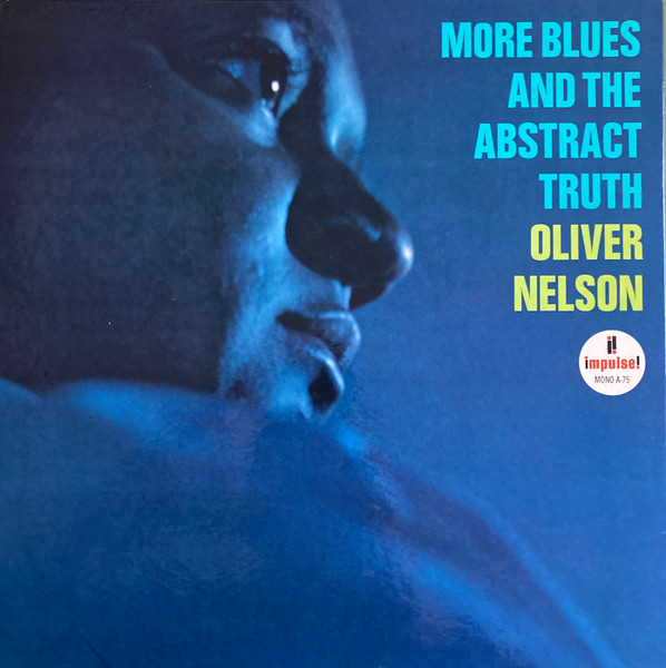 Oliver Nelson — More Blues And The Abstract Truth
