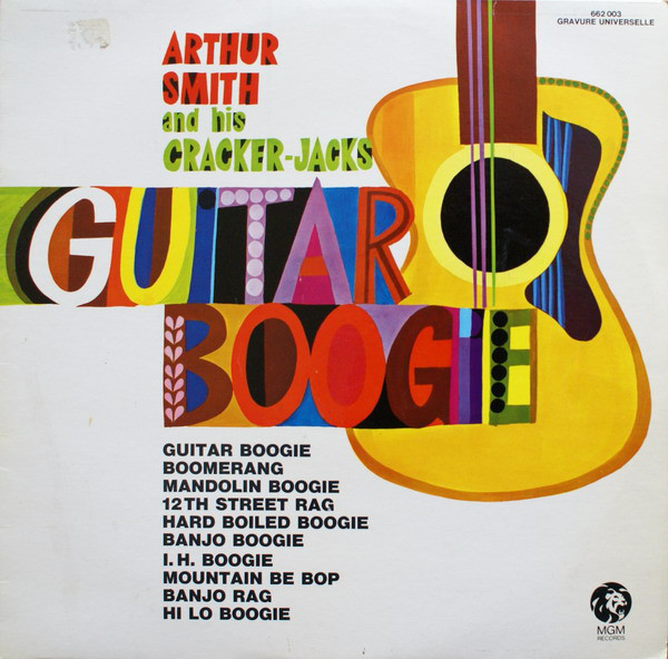 Arthur Smith And His Cracker-Jacks — Guitar Boogie