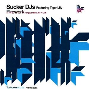 Sucker DJ's Featuring Tiger Lily — Firework
