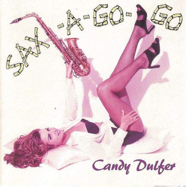 Candy Dulfer — Sax-A-Go-Go