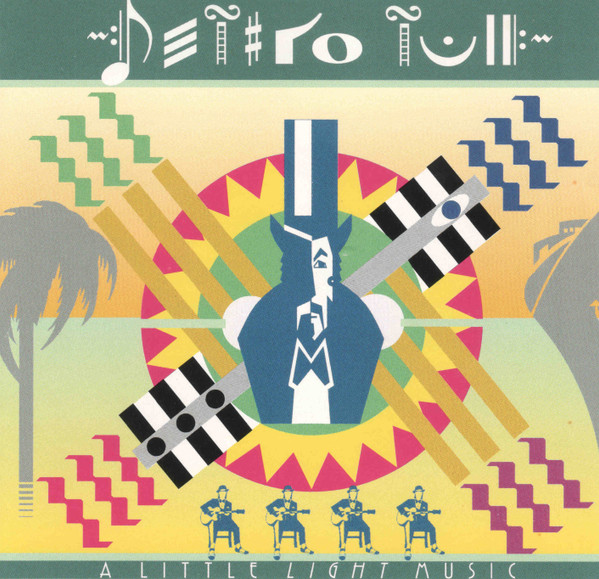 Jethro Tull — A Little Light Music