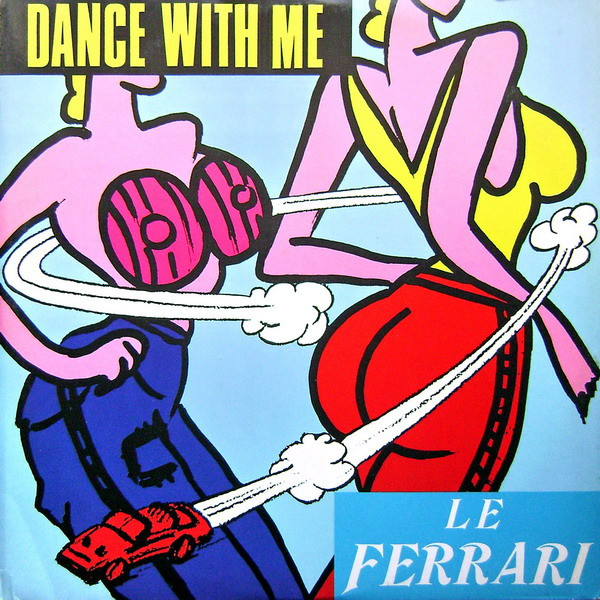 Le Ferrari — Dance With Me