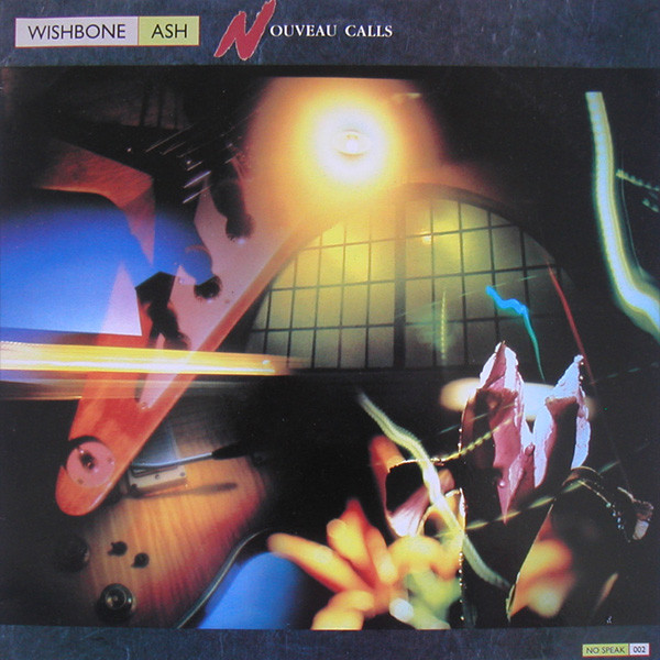 Wishbone Ash — Nouveau Calls