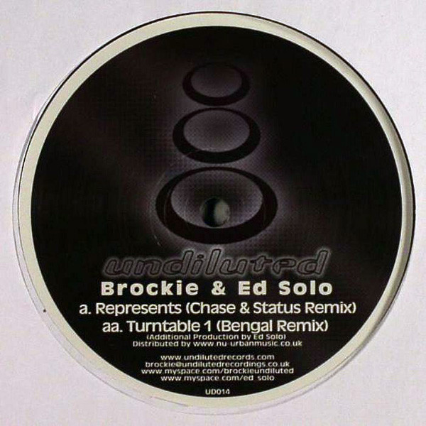 Brockie & Ed Solo — Represents (Chase & Status Remix) / Turntable 1 (Bengal Remix)