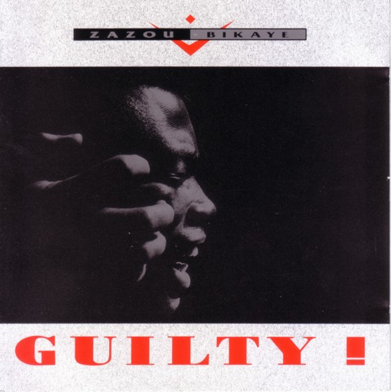 Zazou Bikaye — Guilty!