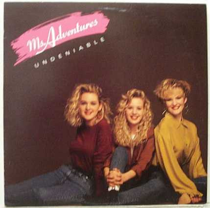 Ms. Adventures — Undeniable
