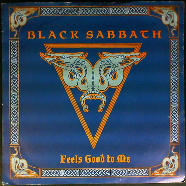Black Sabbath — Feels Good To Me
