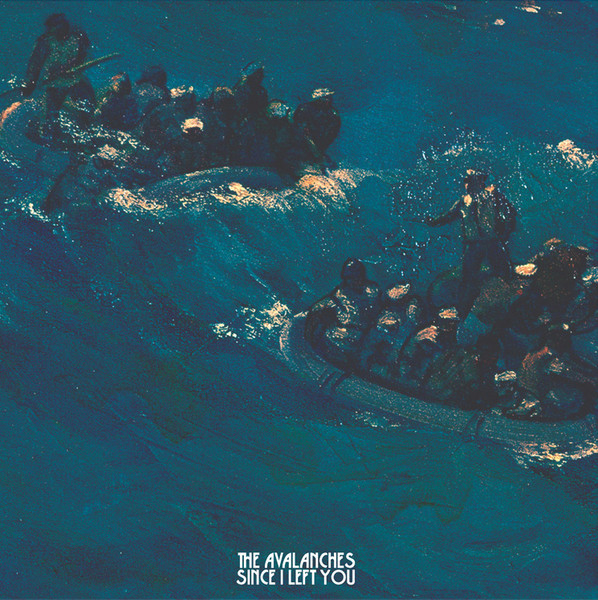 The Avalanches — Since I Left You