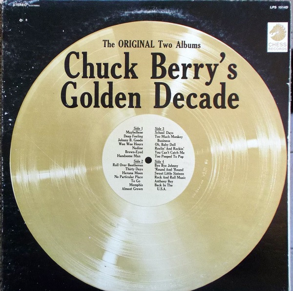 Chuck Berry — Chuck Berry's Golden Decade (The Original Two Albums)