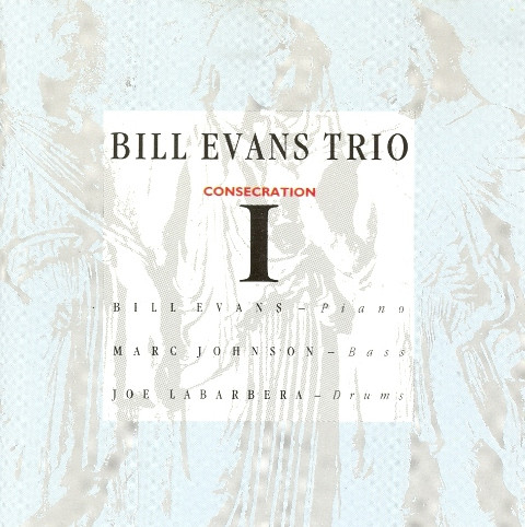 Bill Evans — Consecration I