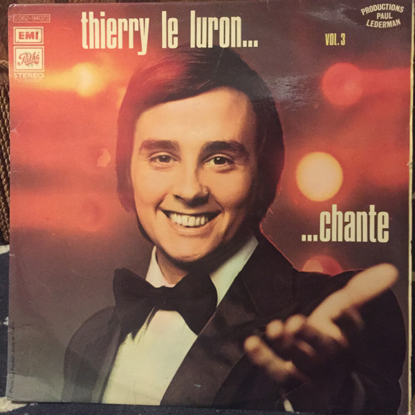 Thierry Le Luron — Vol.3 ...Chante