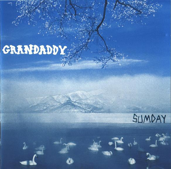 Grandaddy — Sumday