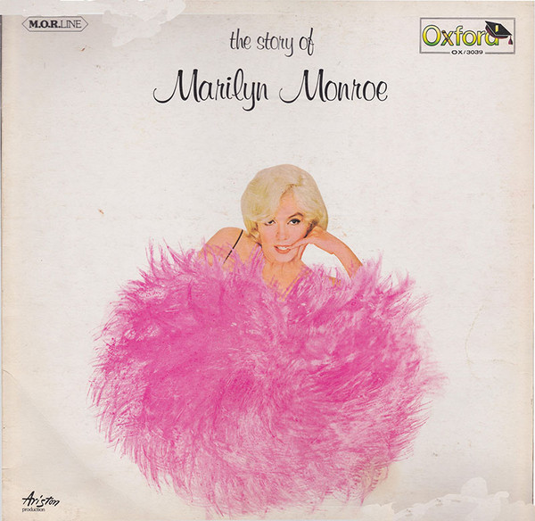 Marilyn Monroe — The Story Of Marilyn Monroe