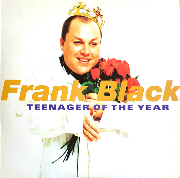 Frank Black — Teenager Of The Year