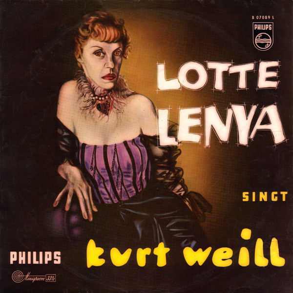 Lotte Lenya — Lotte Lenya Singt Kurt Weill