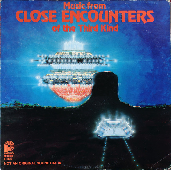 Unknown Artist — Music From Close Encounters Of The Third Kind