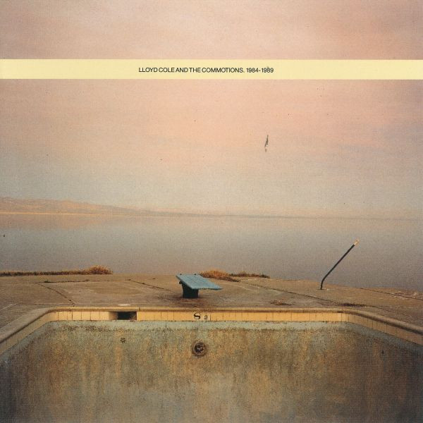 Lloyd Cole & The Commotions — 1984-1989