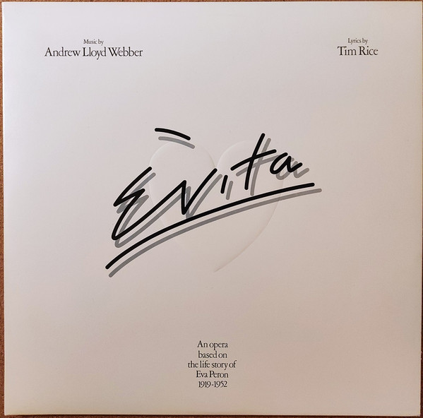 Andrew Lloyd Webber And Tim Rice — Evita