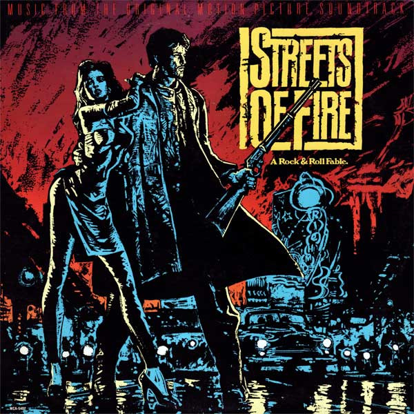 Various — Streets Of Fire (Music From The Original Motion Picture Soundtrack)
