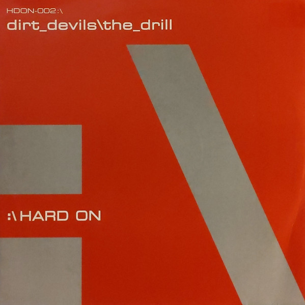 Dirt Devils — The Drill