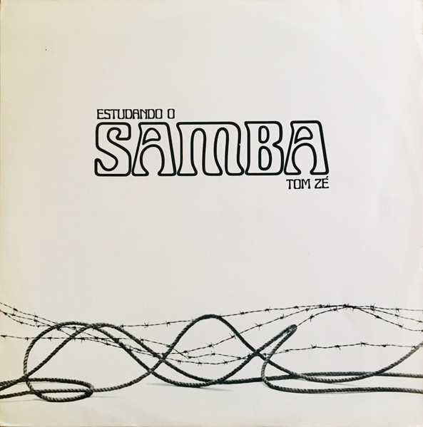 Tom Zé — Estudando O Samba