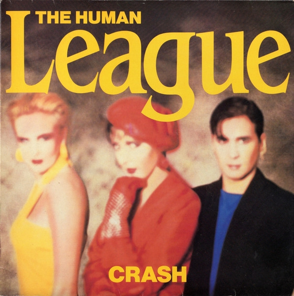 The Human League — Crash