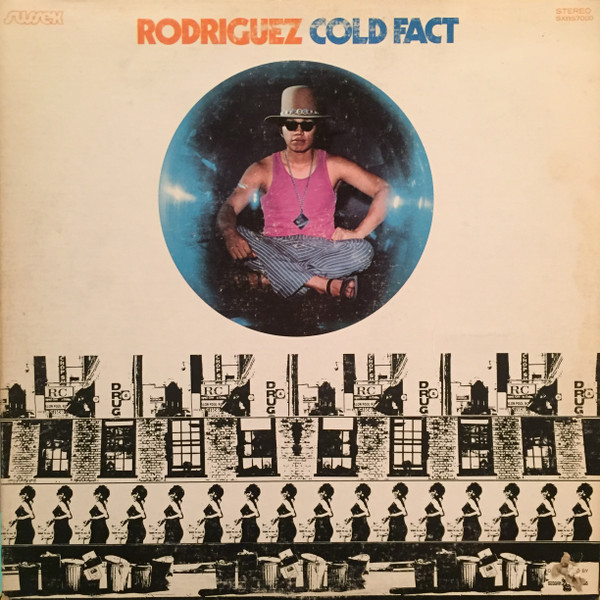 Sixto Rodriguez — Cold Fact