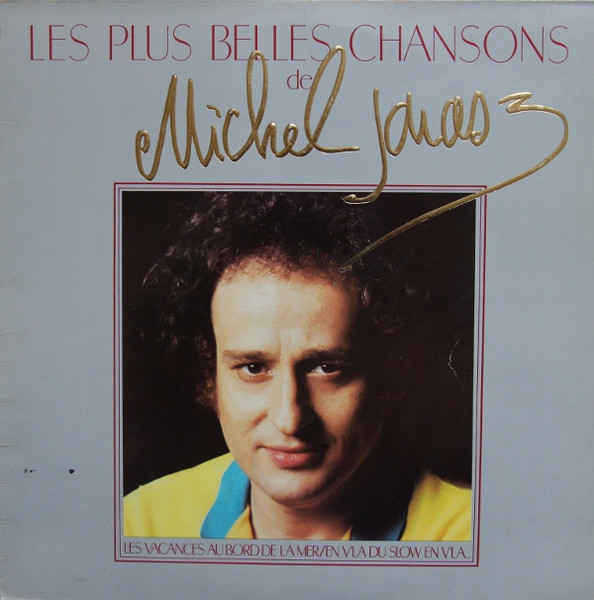 Michel Jonasz — Les Plus Belles Chansons De Michel Jonasz