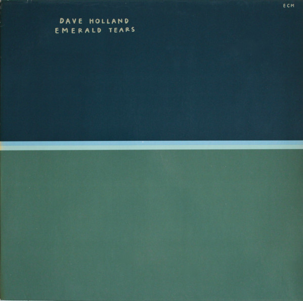 Dave Holland — Emerald Tears