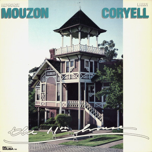 Alphonse Mouzon & Larry Coryell — The 11th House