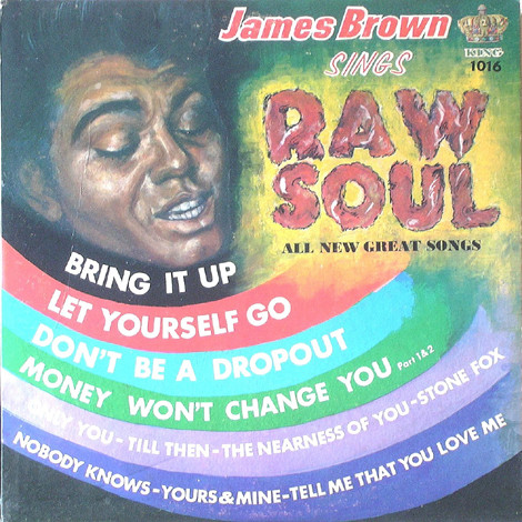 James Brown — James Brown Sings Raw Soul