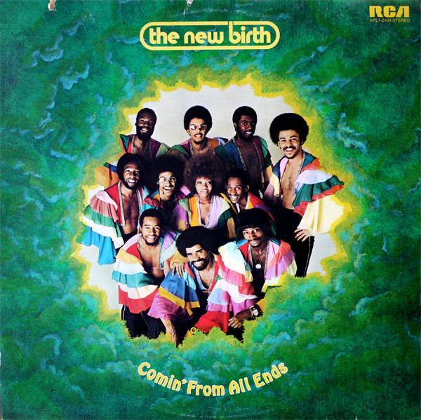 New Birth — Comin' From All Ends