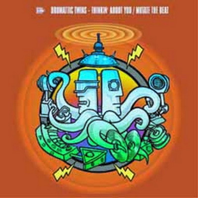 Drumattic Twins — Thinkin' About You Baby / Mutate The Beat
