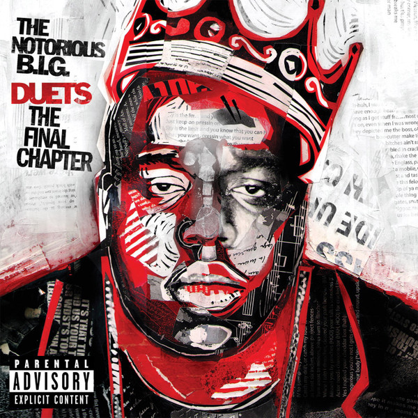 Notorious B.I.G. — Duets (The Final Chapter)