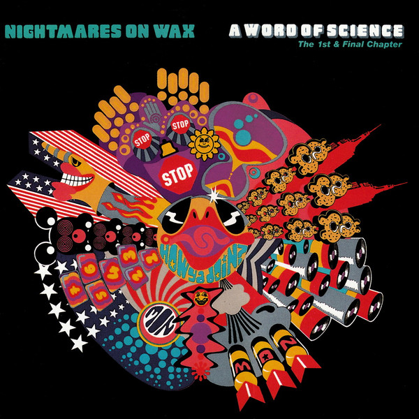 Nightmares On Wax — A Word Of Science (The 1st & Final Chapter)