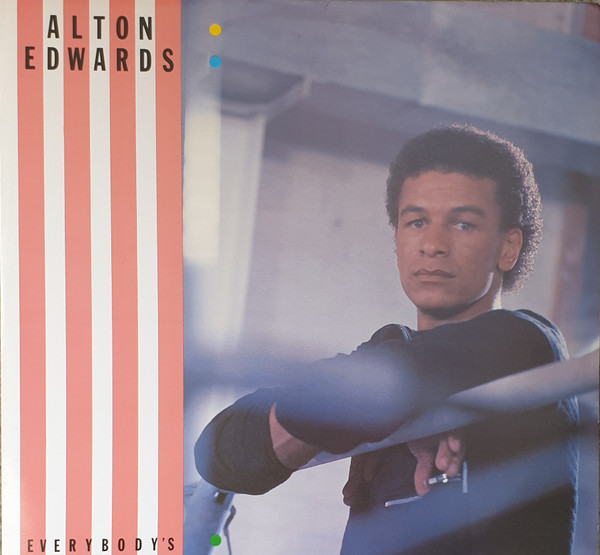 Alton Edwards — Everybody's Watching